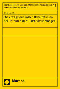 Die ertragsteuerlichen Behaltefristen bei Unternehmensumstrukturierungen