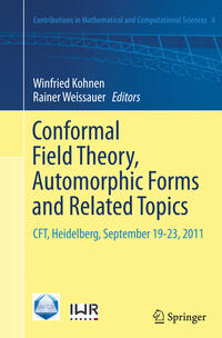 Conformal Field Theory, Automorphic Forms and Related Topics