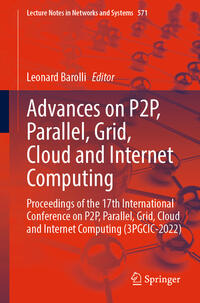 Advances on P2P, Parallel, Grid, Cloud and Internet Computing