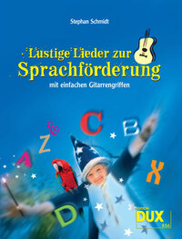 Lustige Lieder zur Sprachförderung