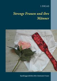 Strenge Frauen und ihre Männer