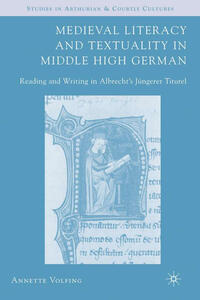 Medieval Literacy and Textuality in Middle High German