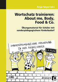 Wortschatz trainieren: About me, Body, Food & Co.