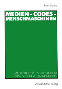 Medien - Codes - Menschmaschinen