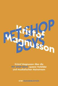 Kristof Magnusson über Pet Shop Boys, queere Vorbilder und musikalischen Mainstream