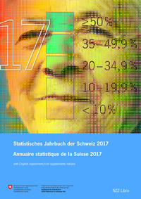 Statistisches Jahrbuch der Schweiz 2017 Annuaire statistique de la Suisse 2017