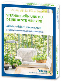 VITAMIN GRÜN UND DU: DEINE BESTE MEDIZIN