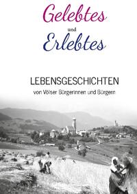 Gelebtes und Erlebtes