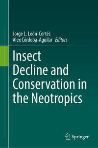 Insect Decline and Conservation in the Neotropics