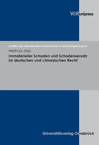 Immaterieller Schaden und Schadensersatz im deutschen und chinesischen Recht