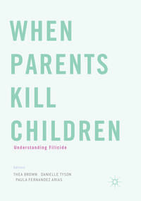 When Parents Kill Children