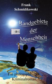 Randgebiete der Menschheit