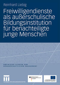 Freiwilligendienste als außerschulische Bildungsinstitution für benachteiligte junge Menschen