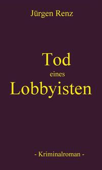 Tod eines Lobbyisten