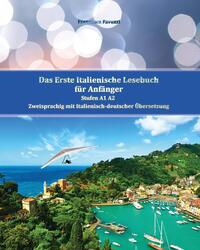 Das Erste Italienische Lesebuch für Anfänger Band 1