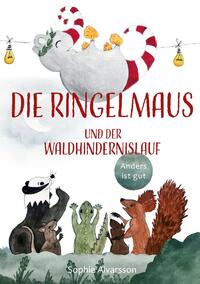 Die Ringelmaus und der Waldhindernislauf