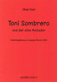 Toni Sombrero und der alte Matador