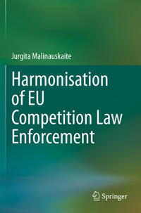 Harmonisation of EU Competition Law Enforcement