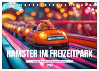 Hamster im Freizeitpark - Lustiger Kalender mit Jahrmarkt-Motiven (Tischkalender 2025 DIN A5 quer), CALVENDO Monatskalender