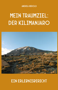 Mein Traumziel: der Kilimanjaro