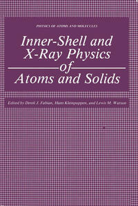 Inner-Shell and X-Ray Physics of Atoms and Solids