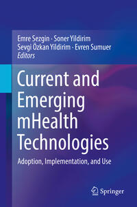 Current and Emerging mHealth Technologies