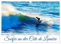 Surfer an der Côte de Lumière (Wandkalender 2025 DIN A3 quer), CALVENDO Monatskalender