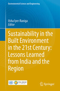 Sustainability in the Built Environment in the 21st Century: Lessons Learned from India and the Region