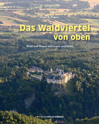 Das Waldviertel von oben