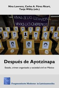 Después de Ayotzinapa