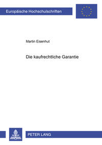 Die kaufrechtliche Garantie