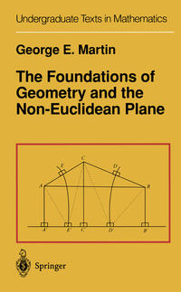 The Foundations of Geometry and the Non-Euclidean Plane