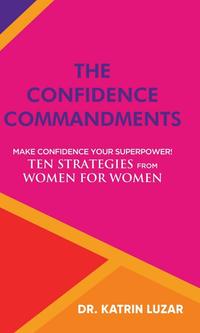 The Confidence Commandments