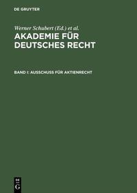 Akademie für Deutsches Recht / Ausschuß für Aktienrecht