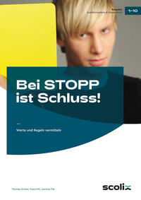 Bei STOPP ist Schluss!