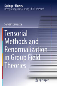 Tensorial Methods and Renormalization in Group Field Theories