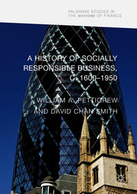 A History of Socially Responsible Business, c.1600–1950