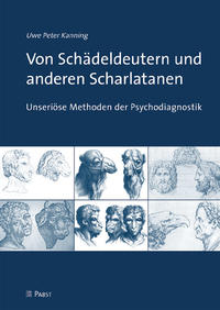 Von Schädeldeutern und anderen Scharlatanen