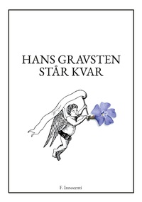 Hans gravsten står kvar