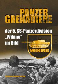 Panzergrenadiere der 5. SS-Panzerdivision "Wiking" im Bild