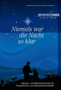 Niemals war die Nacht so klar - genesis brass Edition, Bläserheft