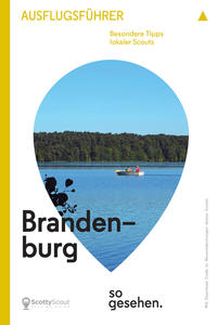 Brandenburg Ausflugsführer: Brandenburg so gesehen.