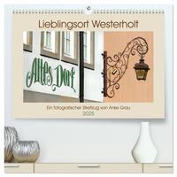 Lieblingsort Westerholt (hochwertiger Premium Wandkalender 2025 DIN A2 quer), Kunstdruck in Hochglanz