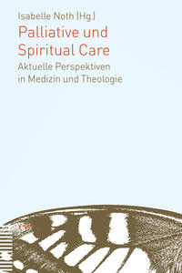 Palliative und Spiritual Care