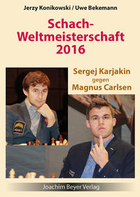 Schachweltmeisterschaft 2016 - Karjakin gegen Carlsen