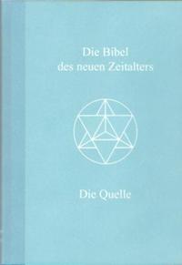 Die Bibel des neuen Zeitalters