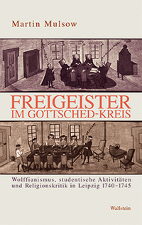 Freigeister im Gottsched-Kreis