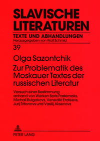 Zur Problematik des Moskauer Textes der russischen Literatur