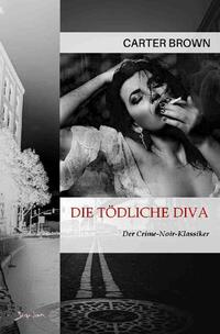 Die tödliche Diva