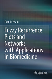 Fuzzy Recurrence Plots and Networks with Applications in Biomedicine